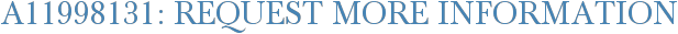 A11998131: Request More Information