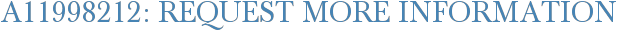 A11998212: Request More Information