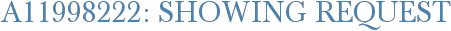 A11998222: Showing Request