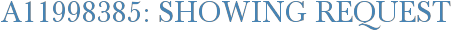 A11998385: Showing Request