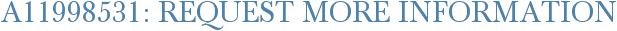 A11998531: Request More Information
