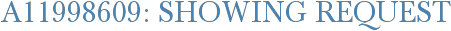 A11998609: Showing Request