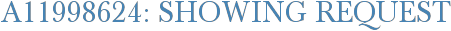 A11998624: Showing Request