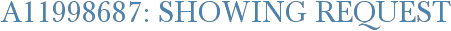 A11998687: Showing Request