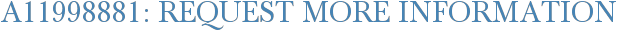 A11998881: Request More Information