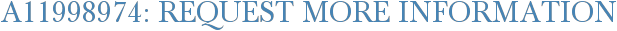 A11998974: Request More Information