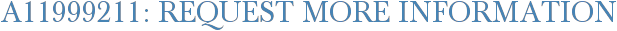 A11999211: Request More Information