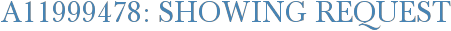 A11999478: Showing Request