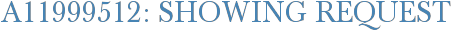 A11999512: Showing Request