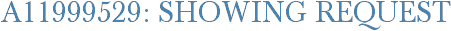 A11999529: Showing Request