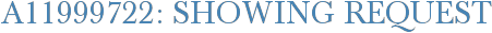 A11999722: Showing Request