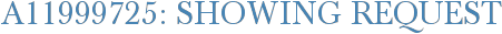 A11999725: Showing Request