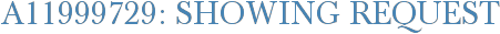 A11999729: Showing Request
