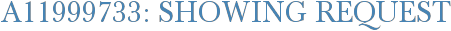 A11999733: Showing Request
