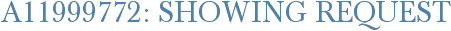 A11999772: Showing Request