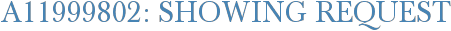 A11999802: Showing Request