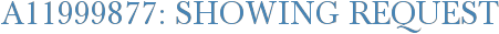 A11999877: Showing Request