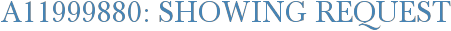 A11999880: Showing Request