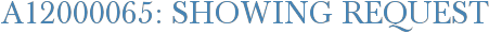 A12000065: Showing Request