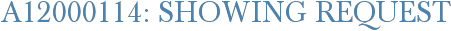 A12000114: Showing Request