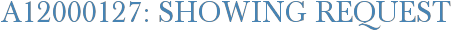 A12000127: Showing Request