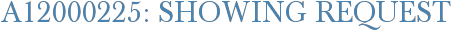 A12000225: Showing Request
