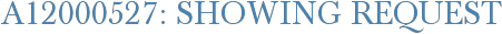 A12000527: Showing Request