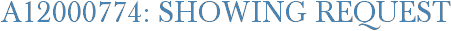 A12000774: Showing Request