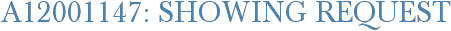 A12001147: Showing Request
