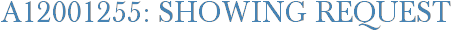 A12001255: Showing Request