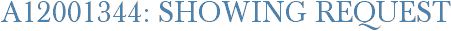 A12001344: Showing Request