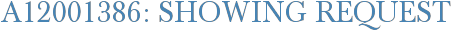 A12001386: Showing Request