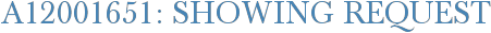 A12001651: Showing Request