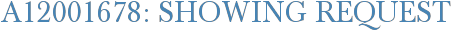 A12001678: Showing Request