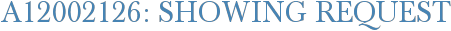 A12002126: Showing Request
