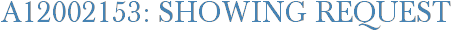 A12002153: Showing Request