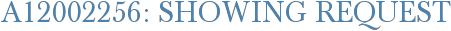 A12002256: Showing Request