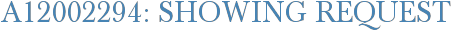 A12002294: Showing Request