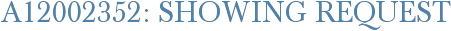 A12002352: Showing Request