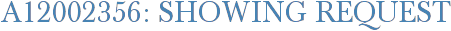A12002356: Showing Request