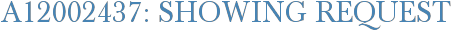 A12002437: Showing Request