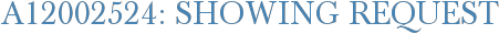 A12002524: Showing Request