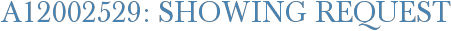 A12002529: Showing Request