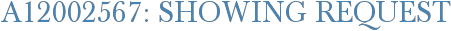 A12002567: Showing Request