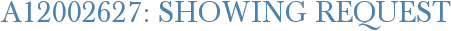 A12002627: Showing Request