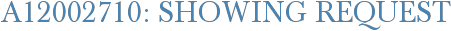 A12002710: Showing Request