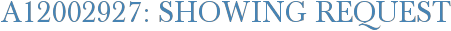 A12002927: Showing Request