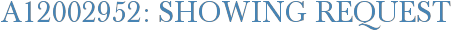 A12002952: Showing Request