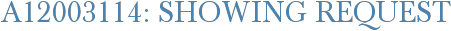 A12003114: Showing Request
