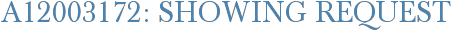 A12003172: Showing Request